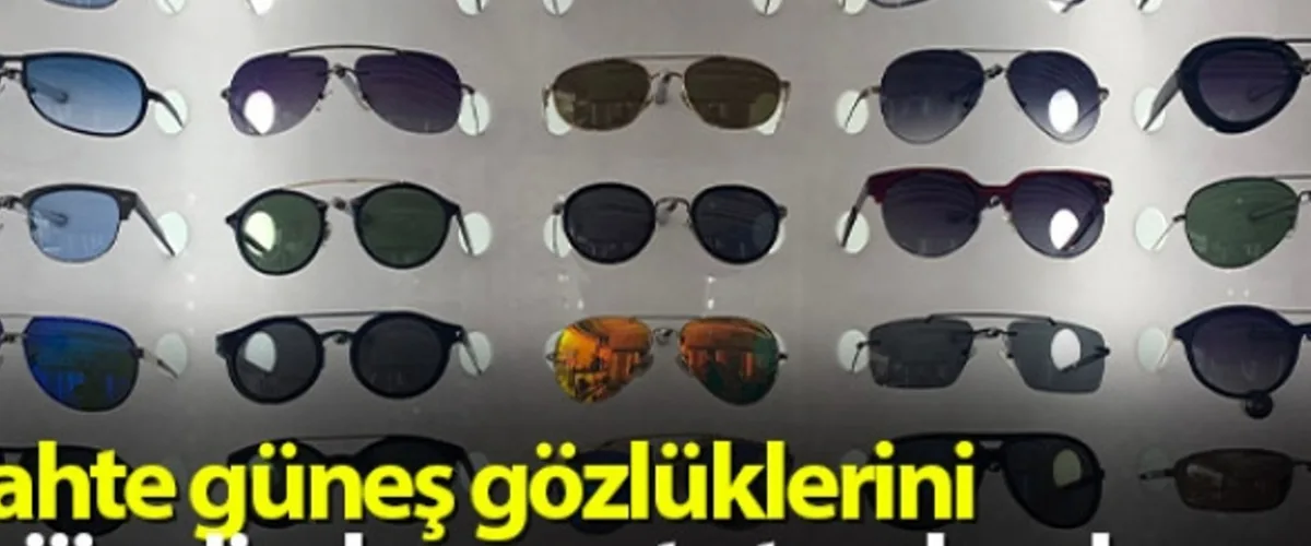 Sahte Güneş Gözlüklerinin Göze Zararları ve Korunma Yolları